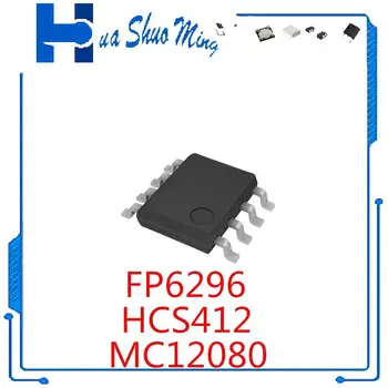 5vnt/Daug HCS412 HCS412I/SN HCS412-I/SN FP6296 MC12080 SOP8