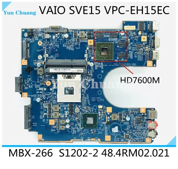 A1885198A MBX-266 SONY VAIO SVE15 SVE151A VPC-EH15EC Nešiojamas plokštė HD7600M HM76 DDR3 48.4RM02.021 A1902998A Mainboard
