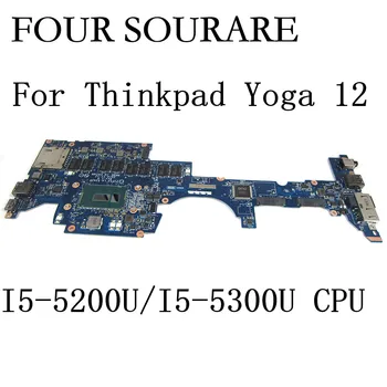 LENOVO Thinkpad JOGOS 12 Nešiojamas plokštė I5-5200U/I5-5300U CPU, 8GB RAM LA-A342P 00HT706 00HT709 Mainboard