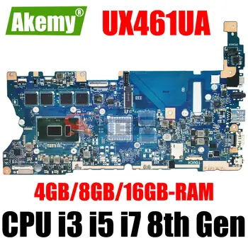 UX461UA Nešiojamojo kompiuterio motininė Plokštė, Skirta ASUS Zenbook Apversti 14 UX461UA UX461U Mainboard W/4GB/8GB/16GB-RAM i3-8130U i5-8250U i7-8550U
