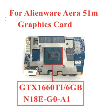Už ALienware Area 51 Grafika Kortelės 1660Ti 6GB N18E-G0-A1 Skirta 100%TESTAS